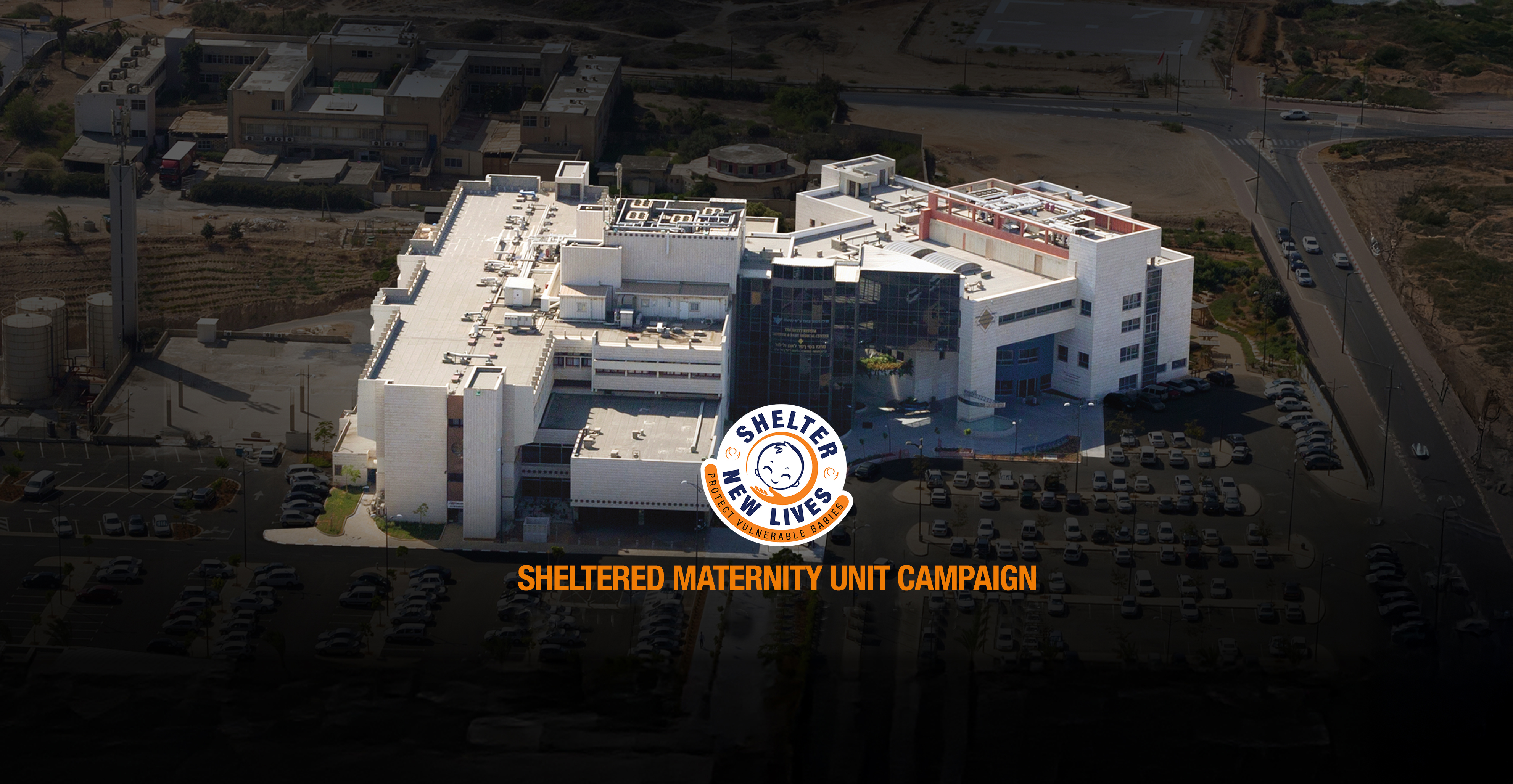 SHELTERED MATERNITY UNIT CAMPAIGN